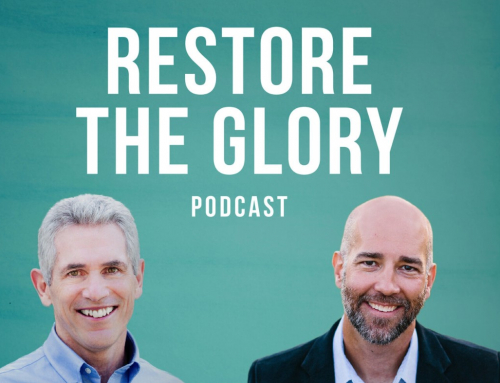 Restore the Glory Podcast