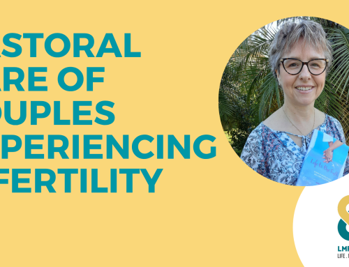 Pastoral Care of Couples Experiencing Infertility