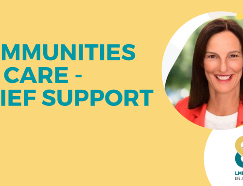 Communities of Care – Grief Support