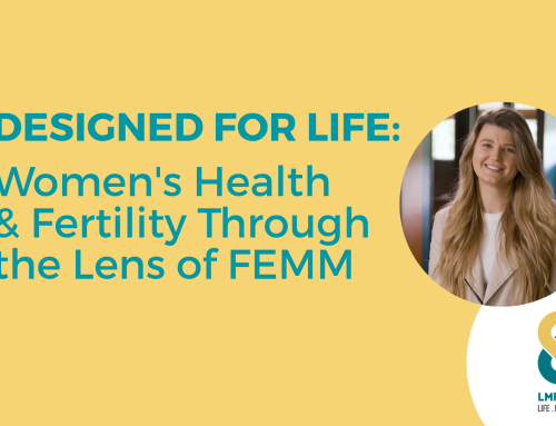 Designed for Life: Women’s Health  & Fertility Through the  Lens of FEMM